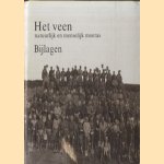 Het veen. Natuurlijk en menselijk moeras door Wil Casparie e.a.