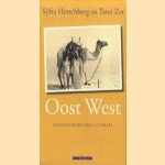 Oost West. Familieportretten Uit Israël door Sjifra Herschberg e.a.