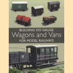 Building 00 Gauge Wagons and Vans for Model Railways door David Tisdale