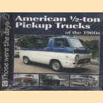 American 1/2-Ton Pickup Trucks of the 1960s door Norm Mort