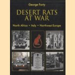 Desert Rats at War. North Africa - Italy - Northwest Europe door George Forty