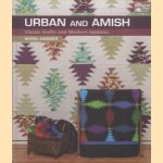 Urban and Amish. Classic Quilts and Modern Updates door Myra Harder