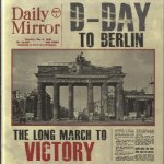 D-Day to Berlin. The Long March to Victory door David Edwards