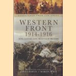 Western Front 1914-1916. Mons, La Cataeu, Loos, The Battle of the Somme door John Grehan e.a.