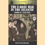 The U-Boat War in the Atlantic Vol II - 1942-1943. Volume II door Bob Carruthers