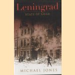 Leningrad. State of Siege door Michael Jones