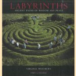 Labyrinths. Ancient Paths of Wisdom and Peace
Virginia Westbury
€ 7,50