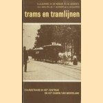 Trams en tramlijnen: Paardetrams in het centrum en het zuiden van Nederland door H.J.A. Duparc e.a.