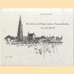 De Grote of Onze-Lieve-Vrouwekerk. Een schetsboek door Michael Jepkes