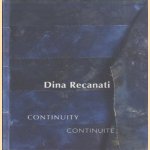 Dina Recanati - Continuity / Continuite door Marc Scheps e.a.