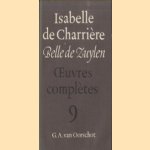 Oeuvres completes 9 door Isabelle de - Belle de Zuylen Charriere