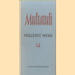 Volledig werk 14 door Multatuli