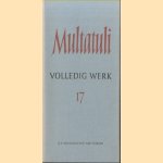 Volledig werk 17 door Multatuli