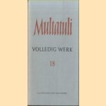 Volledig werk 18 door Multatuli