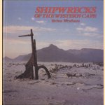 Shipwrecks of the Western Cape door Brian Wexham