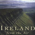 Ireland from the Air. A Grand Tour door Peter Sommerville-Large e.a.