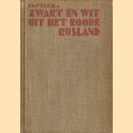 Zwart en wit uit het roode Rusland door H.C. Pieck