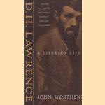 D.H. Lawrence. A Literary Life door John Worthen