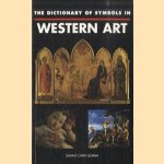 Dictionary of Symbols in Western Art door Sarah Carr-Gomm