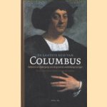 De Laatste Reis Van Columbus. Opkomst en ondergang van de grootste ontdekkingsreiziger door Klaus Brinkbaumer e.a.