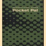 International Paper Pocket Pal. A graphic arts digest for printers and advertising production managers door diverse auteurs