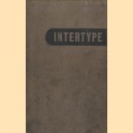 Intertype. Parts - Supplies and Accessories 1944
diverse auteurs
€ 12,50