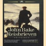 Reisbrieven
John Bake e.a.
€ 5,00