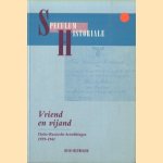 Vriend en vijand. Duits-Russische betrekkingen 1939-1941 door Ruud Veltmeijer