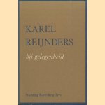 Karel Reijnders, bij gelegenheid door Karel Reijnders