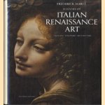 History of Italian renaissance art. Painting, sculpture, architecture door Frederick Hartt