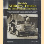 British Military Trucks In Wehrmacht Service
Jochen Vollert
€ 30,00