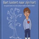 Bart luistert naar zijn hart. Een goede manier om je weer prettig te voelen en helder te denken
Barbara Schure
€ 6,00