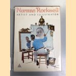 Norman Rockwell: Artist and Illustrator *SIGNED BY NORMAN ROCKWELL* door Thomas S. Buechner