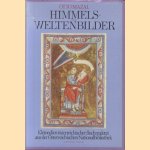 Himmels- und Weltenbilder. Kleinodien österreichischer Buchmalerei aus der Österreichischen Nationalbibliothek. door Otto Mazal