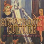 Storybook Culture. The Art of Popular Children's Books door Joseph Homme e.a.