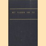 Met vlaggen van top: verrichtingen der Koninklijke Marine in de Nederlandsch-Indische wateren voor herstel van orde en vrede van 1945 tot 1948 door C.J.M. Kretschmer de Wilde