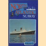 North Atlantic Seaway. Volume 2. An illustrated history of the passenger services linking the old world with the new door N.R.P. Bonsor