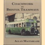 Coachwork by Bristol Tramways
Allan MacFarlane
€ 12,50