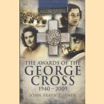 Awards of the George Cross 1940-2005
John Frayn Turner
€ 10,00