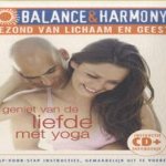 Balance & Harmony: Geniet Van De Liefde
Fred van Beek
€ 8,00