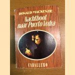 Nachtboot naar Puerto Vedra door Donald Mackenzie