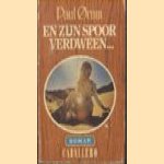 En zijn spoor verdween . . . door Paul Orum