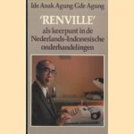 Renville als keerpunt in de Nederlands - Indonesische onderhandelingen. The Renville Agreement. A turning-point in the Dutch-Indonesian negotiations (with a summary in English)
Ide Anak Agung Gde Agung
€ 6,50