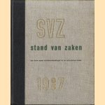 SVZ Stand van zaken. Een halve eeuw arbeidsverhoudingen in de Rotterdamse haven 1957. Gedenk bij het vijftigjarig bestaan der Scheepvaart Vereeniging Zuid. 20 September 1957 door A.J. Teychiné Stakenburg