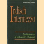 Indisch Intermezzo. Geschiedenis van de Nederlanders in Indonesië door P.J. Drooglever