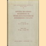 Officiele bescheiden betreffende de Nederlands-Indonesische betrekkingen 1945-1950. Eerste deel 10 aug. - 8 nov. 1945 door Dr. S.L. van der Wal