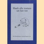 Haalt alle toeters uit het vet. Een bloemlezing uit 100 jaar Propria Cures
Chantal van Dam e.a.
€ 5,00