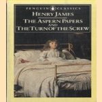 The Aspern Papers and The Turn of the Screw door Henry James