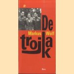 De trojka door Markus Wolf