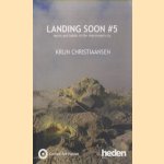 Landing soon #5 Myths and habits in the improvised city door Krijn Christiaansen